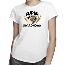 Super świadkowa - damska koszulka z nadrukiem
