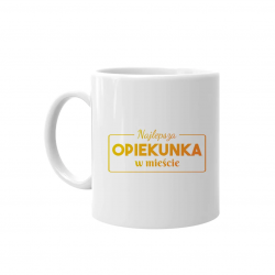 Najlepsza opiekunka w mieście - kubek z nadrukiem