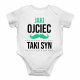 Jaki ojciec taki syn - body dziecięce z nadrukiem
