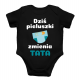 Dziś pieluszki zmienia tata - body dziecięce z nadrukiem