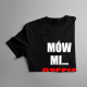 Mów mi szefie - dziecięca koszulka z nadrukiem