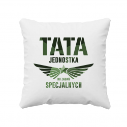Tata - jednostka do zadań specjalnych v2 - poduszka z nadrukiem