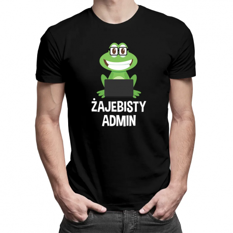 Żajebisty admin - męska koszulka z nadrukiem