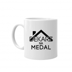 Dekarz na medal - kubek z nadrukiem