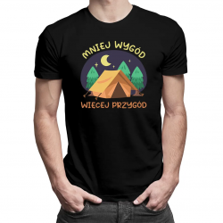 Mniej wygód więcej przygód - męska koszulka z nadrukiem