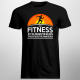 Jeśli jest na pierwszym miejscu - Fitness - męska z nadrukiem