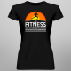Jeśli jest na pierwszym miejscu - Fitness - damska z nadrukiem