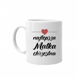 Najlepsza matka chrzestna  - kubek z nadrukiem