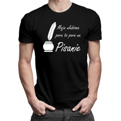 Moja ulubiona pora to: pora na pisanie - męska koszulka na prezent dla pisarza
