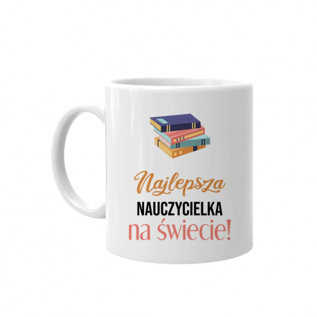 Najlepsza nauczycielka historii na świecie - kubek na prezent dla nauczycielki