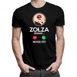 Zołza dzwoni, muszę iść - męska koszulka na prezent dla myśliwego