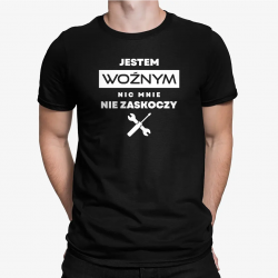 Jestem woźnym, nic mnie nie zaskoczy - męska koszulka na prezent dla woźnego