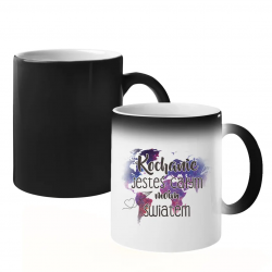 Kochanie, jesteś całym moim światem - magiczny kubek z nadrukiem