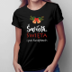 Święta, święta i po świętach - damska koszulka na prezent