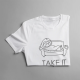 Take it easy - męska koszulka na prezent