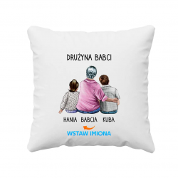 Drużyna babci - poduszka na prezent dla babci i dziadka - produkt personalizowany