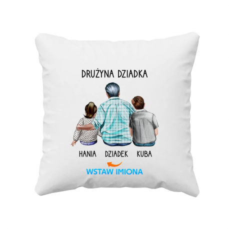 Drużyna dziadka - poduszka na prezent dla dziadka - produkt personalizowany