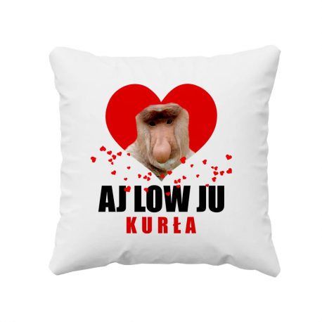 Aj low ju kurła - poduszka na prezent