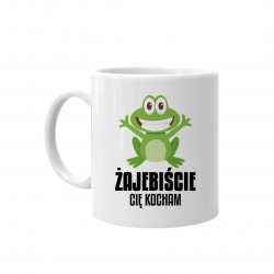 Żajebiście cię kocham - kubek na prezent