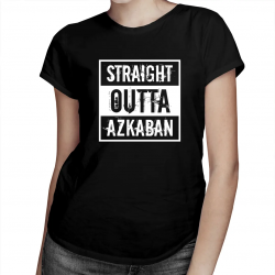 Straight Outta Azkaban - damska koszulka z nadrukiem