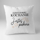 Dzień dobry Kochanie, jesteś piękna - poduszka na prezent dla hodowcy kur