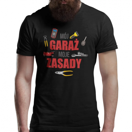 Mój garaż moje zasady - męska koszulka na prezent dla mechanika