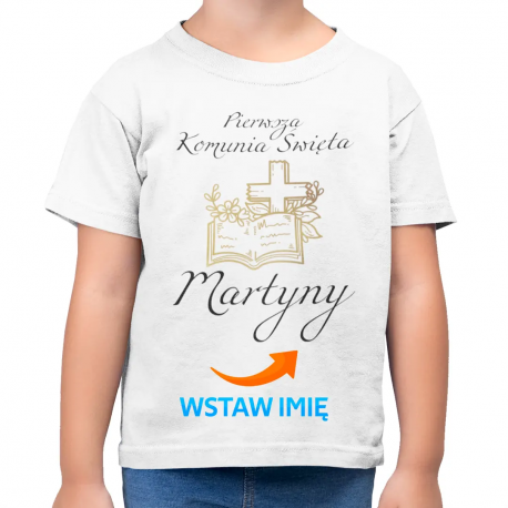 Pierwsza Komunia Święta (imię) - dziecięca koszulka na prezent komunijny