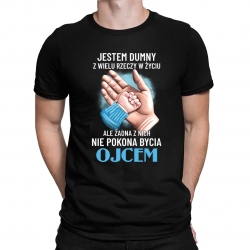 Jestem dumny z wielu rzeczy w życiu - ojciec - męska koszulka na prezent dla taty