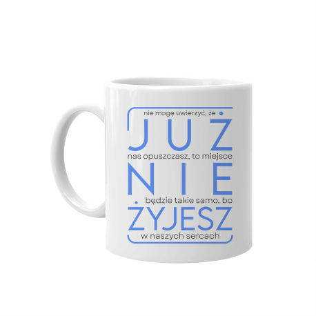 Już nie żyjesz - kubek na prezent
