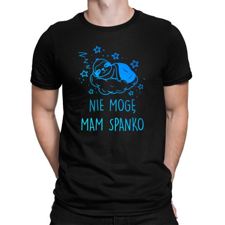 Nie mogę, mam spanko - męska koszulka na prezent