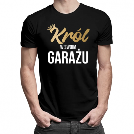 Król w swoim garażu - męska koszulka z nadrukiem