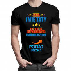 Tata (imię taty) prywatny superbohater (imiona dzieci) - męska koszulka na prezent dla taty - produkt personalizowany