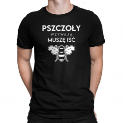 Pszczoły wzywają, muszę iść - męska koszulka na prezent dla pszczelarza