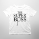 The super boss - dziecięca koszulka na prezent
