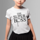 The super boss - dziecięca koszulka na prezent