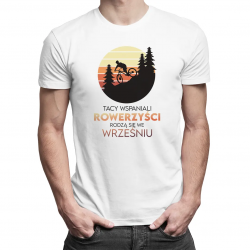 Tacy wspaniali rowerzyści rodzą się we wrześniu - męska koszulka na prezent