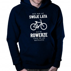 Może mam już swoje lata, ale na rowerze czuję się jak nastolatek - męska bluza na prezent dla rowerzysty
