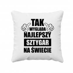 Tak wygląda najlepszy sztygar na świecie - poduszka na prezent