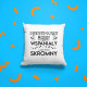 Przystojny, mądry, wspaniały, a do tego skromny - poduszka na prezent