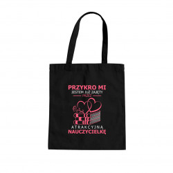 Przykro mi, jestem już zajęty przez atrakcyjną nauczycielkę V2 - torba na prezent