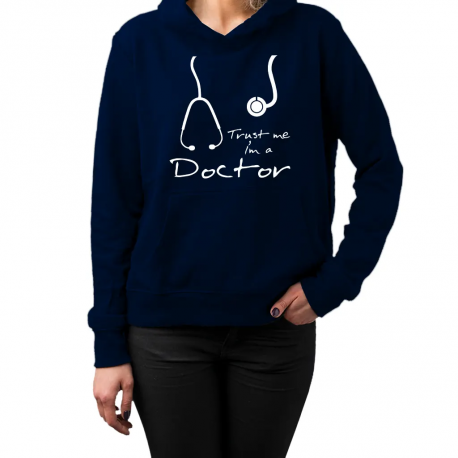 Trust me I'm a doctor - damska lub męska bluza z nadrukiem