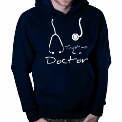 Trust me I'm a doctor - damska lub męska bluza z nadrukiem