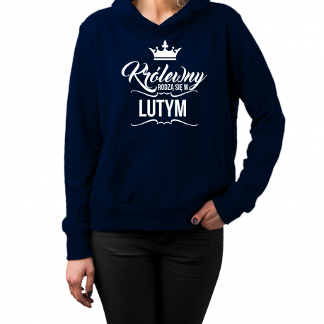 Królewny rodzą się w lutym - damska bluza z nadrukiem