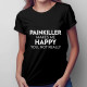 Painkiller makes me happy you, not really - damska koszulka dla fanów serialu Painkiller