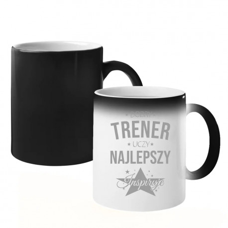 Dobry trener uczy, najlepszy inspiruje - magiczny kubek na prezent