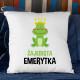 Żajebista emerytka - poduszka na prezent