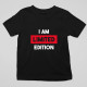  I am limited edition - dziecięca koszulka na prezent