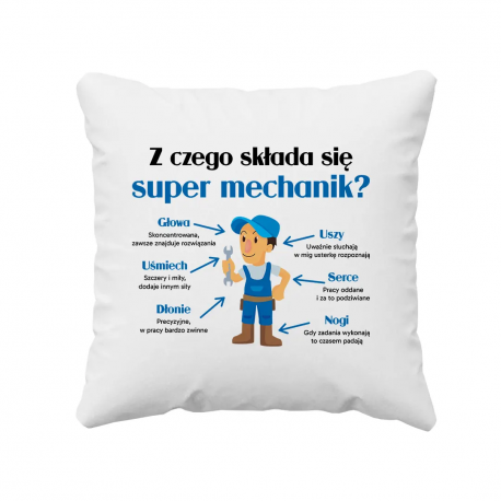 Z czego składa się super mechanik? - poduszka na prezent