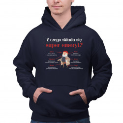 Z czego składa się super emeryt? - męska bluza na prezent