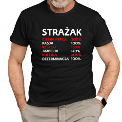 STRAŻAK - Ciężka praca - męska koszulka na prezent